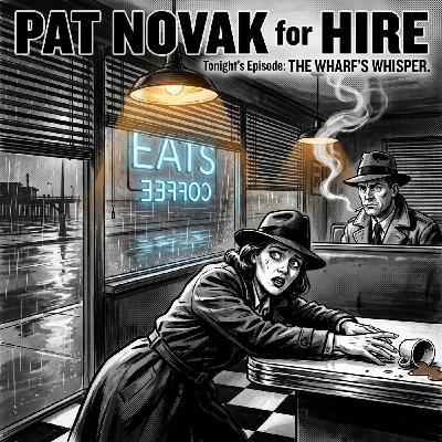 Pat Novak For Hire -- Marcia Halpern
