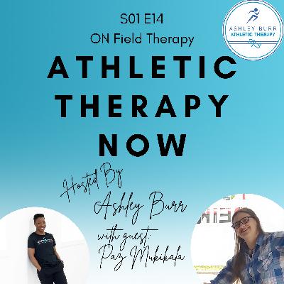 Episode 14 with Paz Mukikala CAT(C) - ON Field Therapy