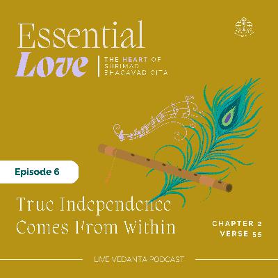 🕊️ True Independence Comes From Within | Essential Verse 6
