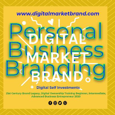 Episode 3 - DIGITAL MARKET BRAND IDENTITY
