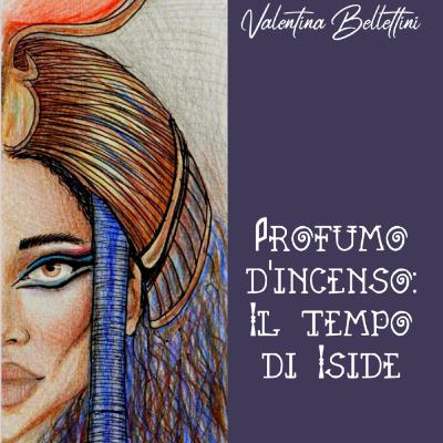"Profumo d'Incenso: Il Tempo di Iside" Trailer Audio Libro