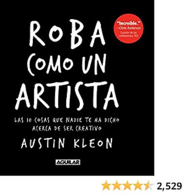 CAP #5 ROBA COMO UN ARTISTA | AUSTIN KLEON | VOZ MARTIN BELHARVRIC
