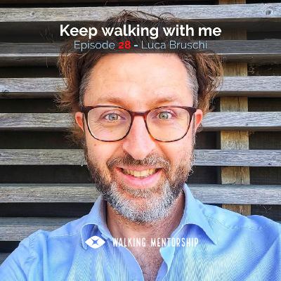 Keep walking with me - Luca Bruschi