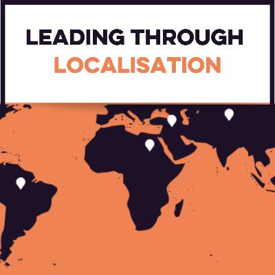 EP3. Leading Through Localisation With Darina Pellowska