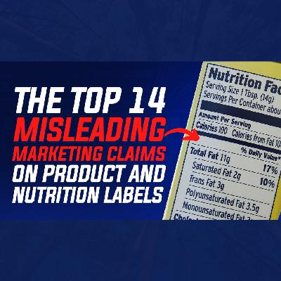 13: Why You Shouldn’t Trust Nutrition Labels
