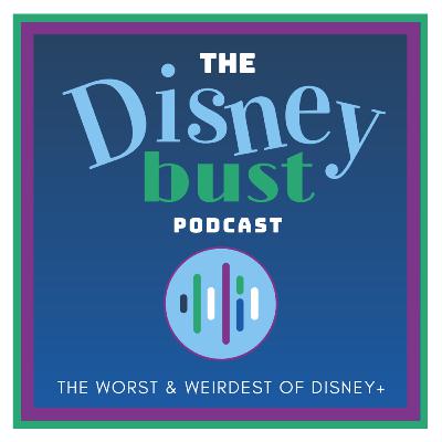 High School Musical: The Musical: The Series - Season 1 - Ep. 6 of The Disney Bust Podcast