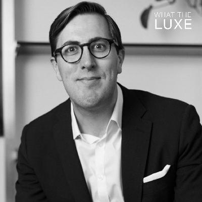 S5E24: The Politics of Luxury with David Leigh Pemberton, Deputy Director of Policy & Engagement at the British Fashion Council