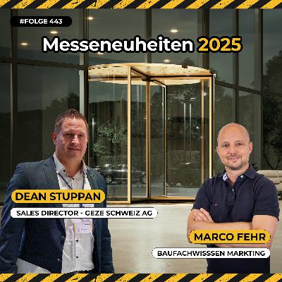 Messeneuheiten 2025 - Drehtüre - Schiebetüre - Gebäudeautomatisierung,  Dean Stuppan, Sales Director bei GEZE Schweiz AG #443
