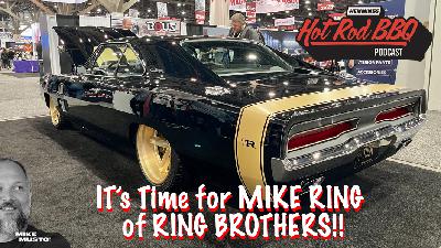 Mike Ring of the RING BROTHERS on the Hot Rod BBQ Podcast! Mike Ring of the RING BROTHERS on the Hot Rod BBQ Podcast!