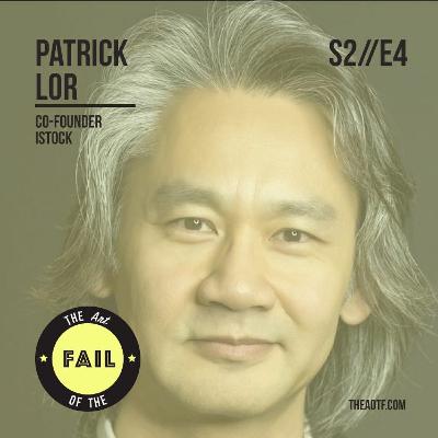 Failing in style with Patrick Lor | AOTF - S2E4 Failing in style with Patrick Lor | AOTF - S2E4