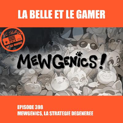 398: Mewgenics, la stratégie dégénérée 398: Mewgenics, la stratégie dégénérée