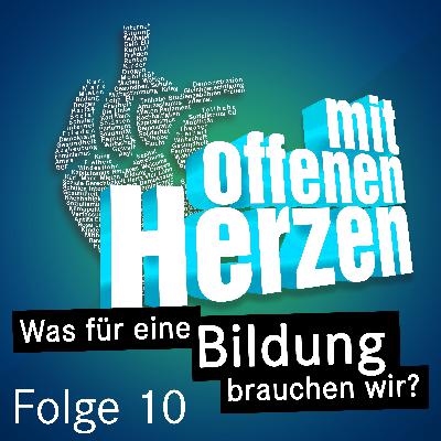 Was für eine Bildung brauchen wir?