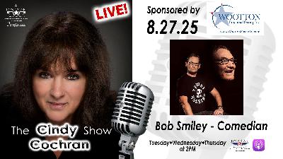 8.27.25 – Bob Smiley – The Cindy Cochran show on Lone Star Community Radio