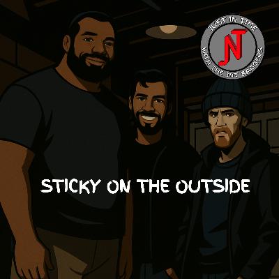 Sticky On The Outside