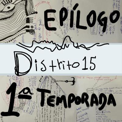 Epílogo - 1ª Temporada