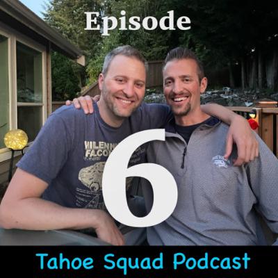 6- Video Games, Truckee River, Rock Music, Bikes, and the Tahoe Meadow