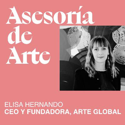 T08. E09 ASESORÍA DE ARTE Y ELISA HERNANDO