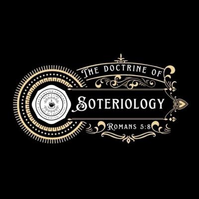 The Doctrine of Soteriology (Salvation) and Progressive Christianity, S4E2 The Doctrine of Soteriology (Salvation) and Progressive Christianity, S4E2