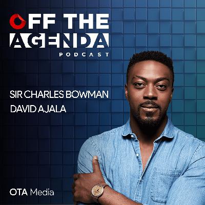 David Ajala & Sir Charles Bowman