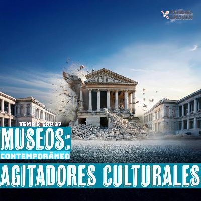 Museos: ¿Agitadores culturales?
