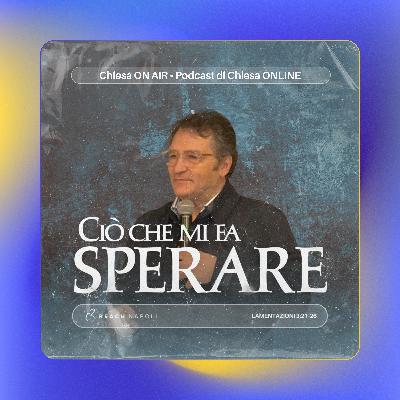 Ciò che mi fa sperare
