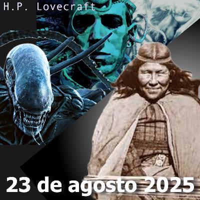 HP LOVECRAFT, IA Y TEHUELCHES. 23 DE AGOSTO DE 2023