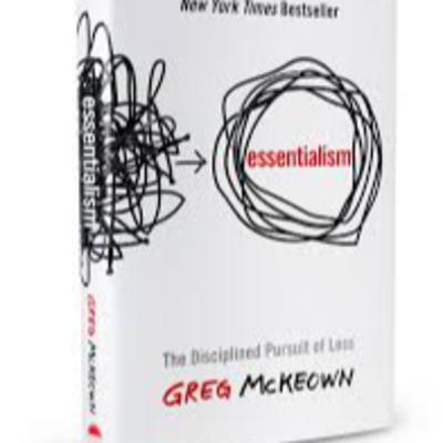 Essentialism - Greg Mckewon Essentialism - Greg Mckewon