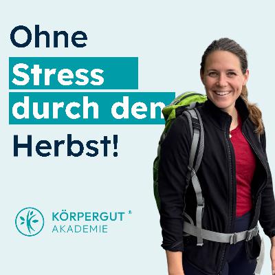 Ohne Stress durch den Herbst: meine 3 Tipps für innere Balance