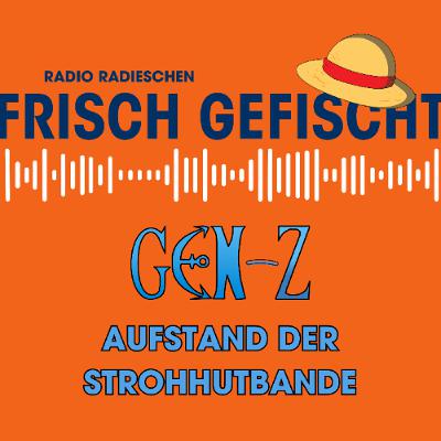 Gen-Z Proteste: Aufstand der Strohhutbande