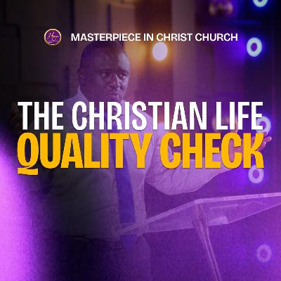 CHRISTIAN LIFE QUALITY CHECK || 20TH AUGUST, 2025