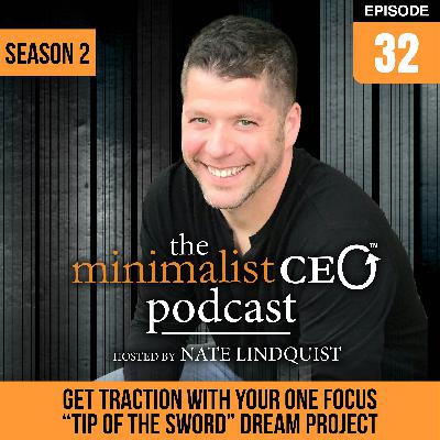 EP 032 Nate Lindquist: Tip of the Sword