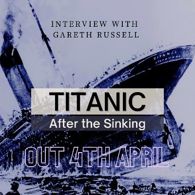 The Titanic: What Happened Next | Interview with Gareth Russell | 4-min Trailer The Titanic: What Happened Next | Interview with Gareth Russell | 4-min Trailer