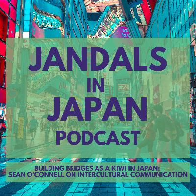 Building Bridges as a Kiwi in Japan: Sean O'Connell on Intercultural Communication