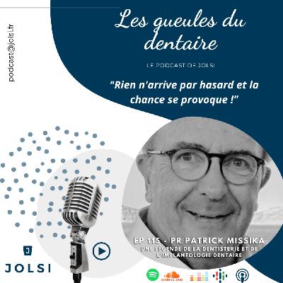 Épisode 115 - La légende de la dentisterie et de l’implantologie dentaire