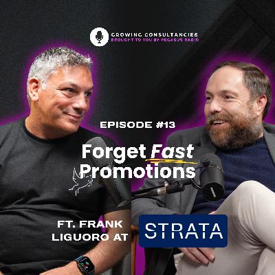 Growing Consultancies 013: Frank Liguoro of Strata