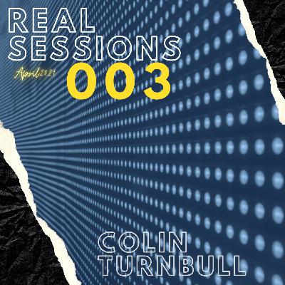 Episode 3: Real Sessions 003