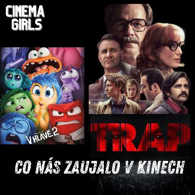 #82 Cinema Girls - Co nás zaujalo v kinech (Vlny, Past, V hlavě 2)