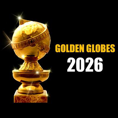 84 - Globos de Oro 2026 ¿Son un buen parametro?