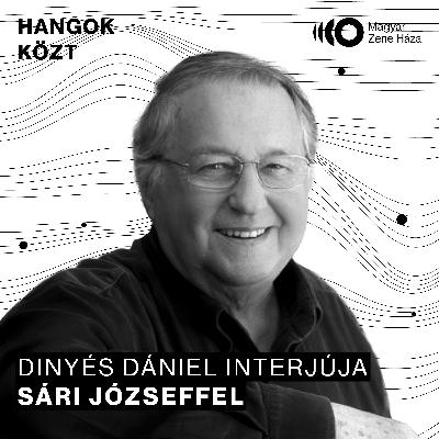 Hangok közt #99 I Sári József