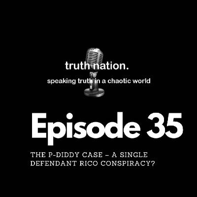 The P-Diddy Case – A Single Defendant RICO Conspiracy?