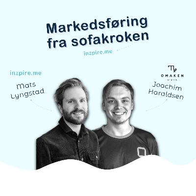10. Merkevarer + Streamere = sant med Joachim "Noobwork" Haraldsen fra Omaken Sports