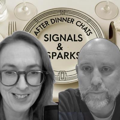 After Dinner Chats: Signals & Sparks, Guest #17 - Dr. Kate Devlin: AI, Love, and Digital Ghosts