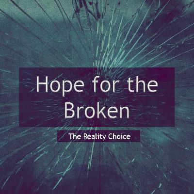 Hope For The Broken - Week 1