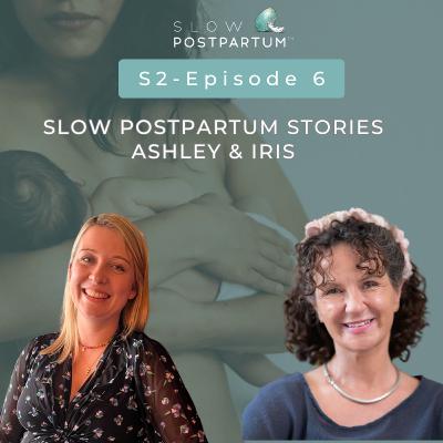 A Tale of Two Postpartum's - Ashley & Iris