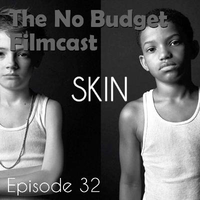 Filmcast EP32 - Skin Filmcast EP32 - Skin