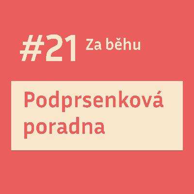 #21 Podprsenková poradna: co drží, co řeže, co odírá – a co fakt funguje
