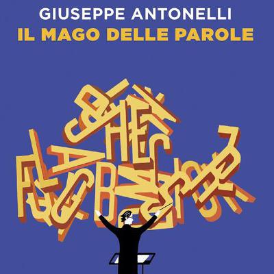 “Il mago delle parole”