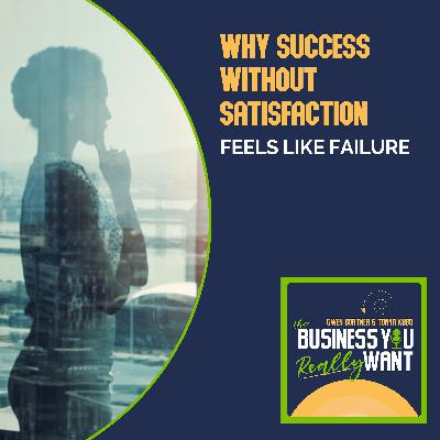 Why Success Without Satisfaction Feels Like Failure