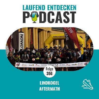 LEP#356 - Lindkogel Aftermath LEP#356 - Lindkogel Aftermath