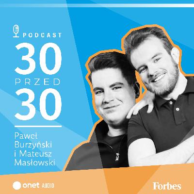 Paweł Burzyński i Mateusz Masłowski (Smartschool). O dwóch takich, co chcą zawojować amerykańską edukację #OnetAudio Paweł Burzyński i Mateusz Masłowski (Smartschool). O dwóch takich, co chcą zawojować amerykańską edukację #OnetAudio